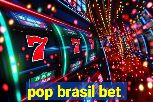 pop brasil bet